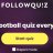 Football quiz